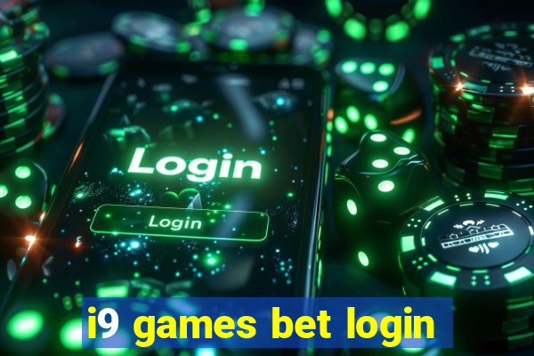 i9 games bet login